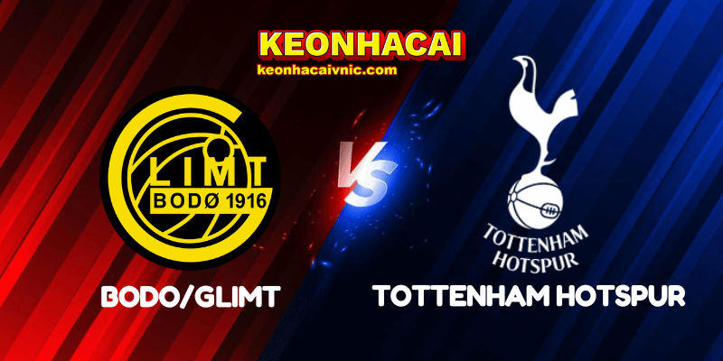 Soi Kèo Trận Đấu Bodo/Glimt vs Tottenham Hotspur Ngày 09/05/2025 - Europa League 2 Bodo/Glimt vs Tottenham Hotspur